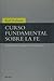 Curso fundamental sobre la fe: Introducción al concepto de cristianismo (Spanish Edition)