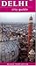 Delhi City Guide