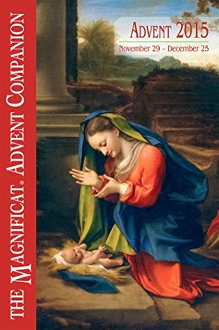 2015 Magnificat Advent Companion (Kindle Edition)