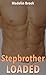 Stepbrother Loaded
