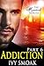 Addiction: Part 3 (The Hunted #2C)