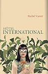 Hôtel international: Roman féminin sur une parenthèse cambodgienne (French Edition)