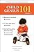 Child Genius 101 - Volume 3: The Ultimate Guide to Early Childhood Development