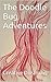 The Doodle Bug Adventures