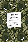 Lions and Shadows...