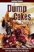 Dump Cakes: Christmas Dump ...