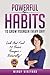 Powerful Habits to Grow Younger Every Day: Look and Feel 10 Years Younger - Naturally!