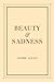 Beauty and Sadness by André Alexis