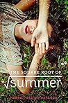 The Square Root of Summer by Harriet Reuter Hapgood