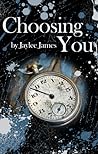 Choosing You by Jaylee James