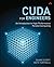 CUDA for Engineers: An Introduction to High-Performance Parallel Computing
