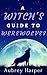 A Witch's Guide to Werewolves