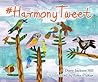 #HarmonyTweet by Diane Jackson Hill
