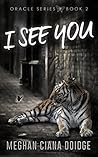 I See You