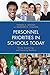 Personnel Priorities in Schools Today: Hiring, Supervising, and Evaluating Teachers