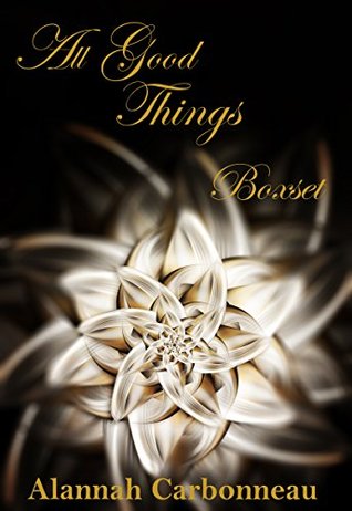 All Good Things - Boxset (Kindle Edition)