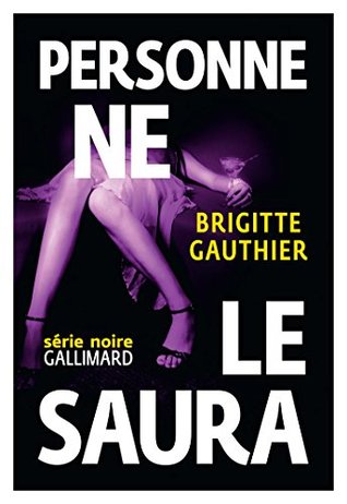 Personne ne le saura (Kindle Edition)