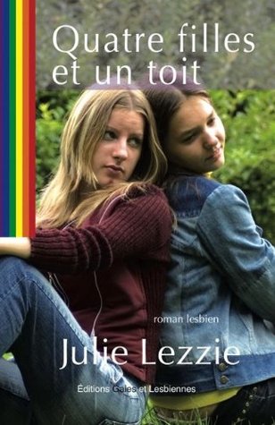 Quatre filles et un toit (Kindle Edition)