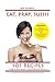 Eat, pray, sushi: 101 recip...