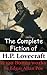 The Complete Fiction of H.P. Lovecraft & 120 Bonus works by Edgar Allan Poe