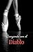 Danzando con el Diablo (Spanish Edition)