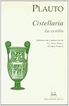 Cistellaria by Tito Maccio / Arcaz Pozo Pl...