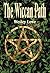 The Wiccan Path by Wesley  Lowe