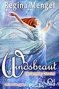 Verdammter Ostwind: Fantasy Trilogie (Windsbraut 1)