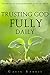 Trusting God Fully Daily: Knowing God and Having complete hope in his plan for your life.