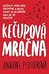 Kečupová mračna by Annabel Pitcher