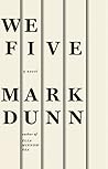 We Five: A Novel