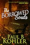 The Borrowed Souls