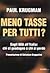 Meno tasse per tutti? Dagli USA all'Italia: chi ci guadagna e chi ci perde