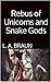 Rebus of Unicorns and Snake Gods (Secret Symbolism)