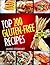 Top 200 Gluten Free Recipes