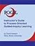 Instructor’s Guide to Process-Oriented Guided-Inquiry Learning