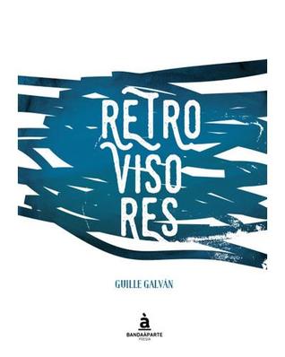 Retrovisores (Paperback)