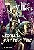 Le Roman de Jeanne d'Arc