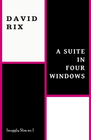 A Suite in Four Windows