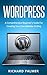 WordPress: A Comprehensive ...