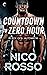 Countdown to Zero Hour (Bla...