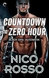Countdown to Zero Hour (Black Ops: Automatik #1) Countdown to Zero Hour (Black Ops: Automatik #1)