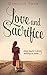 Love and Sacrifice by Danielle Shaw