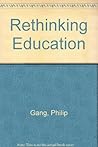Rethinking Education Rethinking Education