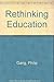 Rethinking Education