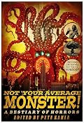 Not Your Average Monster: A Bestiary of Horrors