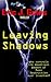 Leaving Shadows