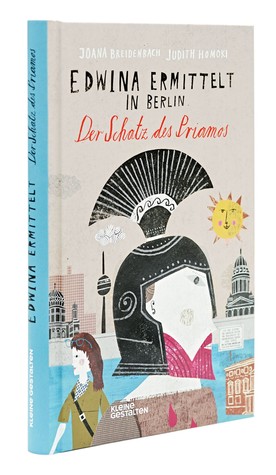 Edwina ermittelt in Berlin. Der Schatz des Priamos