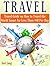 Travel: Travel Guide on How to Travel the World Smart for Less Than $48 Per Day (travel, train travel, travel guides,)