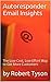 Autoresponder Email Insights by Robert Tyson